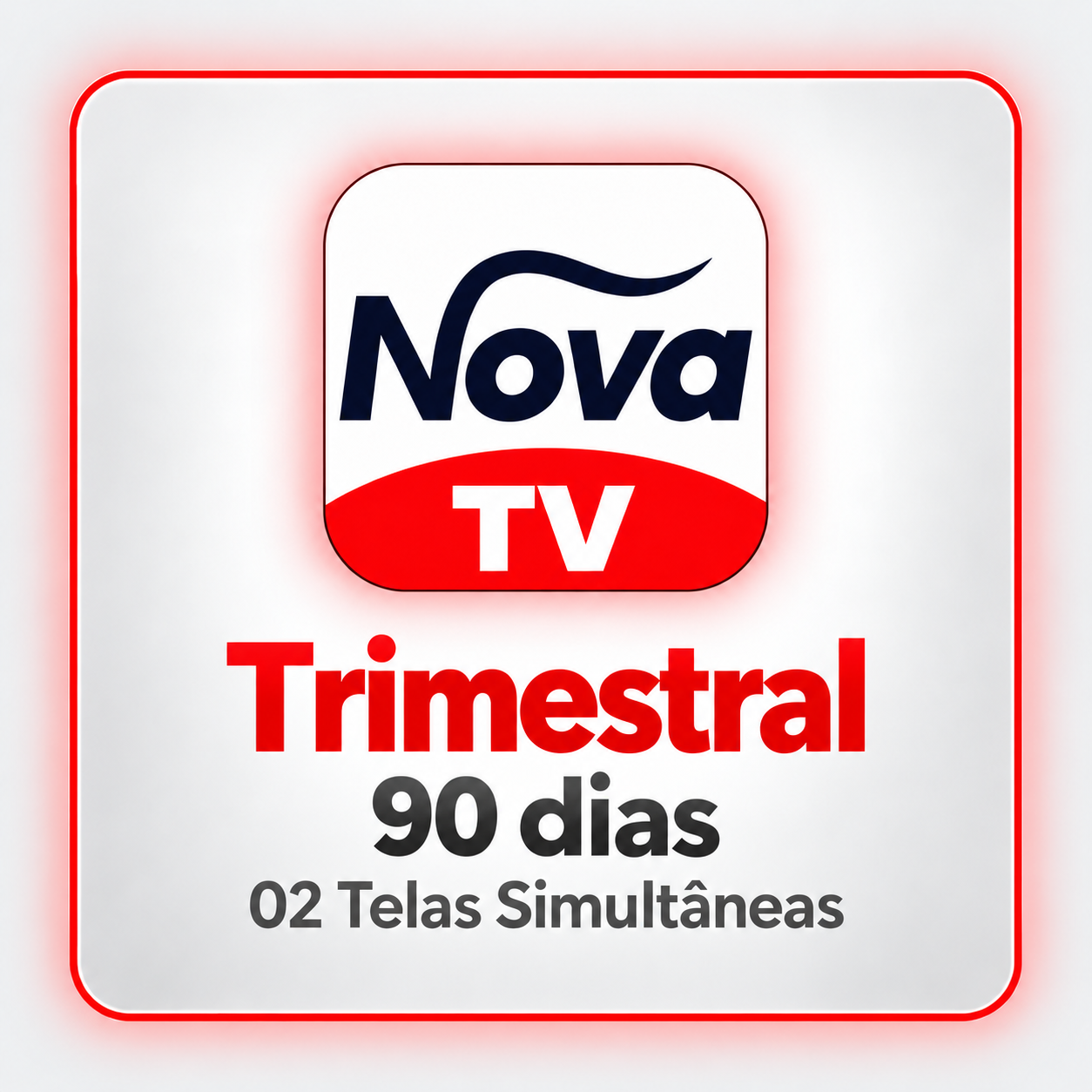 NovaTV 90 Dias - Duas Telas